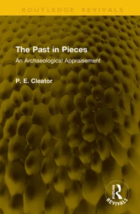 Cleator |  The Past in Pieces | Buch |  Sack Fachmedien