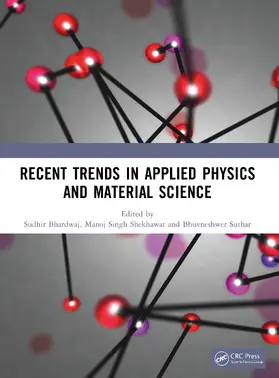 Bhardwaj / Shekhawat / Suthar |  Recent Trends in Applied Physics and Material Science | Buch |  Sack Fachmedien