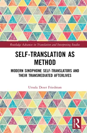 Friedman |  Self-Translation as Method | Buch |  Sack Fachmedien
