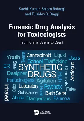 Kumar / Rohatgi / Baggi | Forensic Drug Analysis for Toxicologists | Buch | 978-1-041-16594-1 | www.sack.de