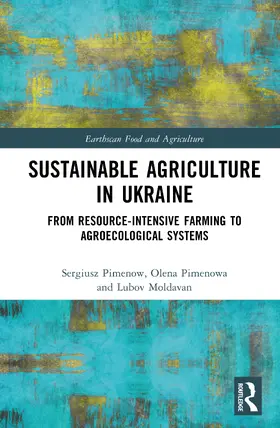 Moldavan / Pimenow / Pimenowa |  Sustainable Agriculture in Ukraine | Buch |  Sack Fachmedien