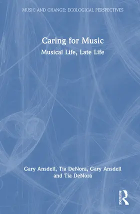 Ansdell / DeNora | Caring for Music | Buch | 978-1-041-16656-6 | www.sack.de