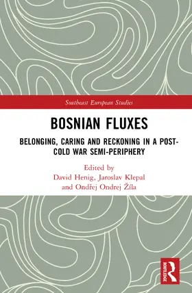Henig / Klepal / Žíla |  Bosnian Fluxes | Buch |  Sack Fachmedien