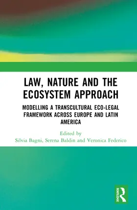 Bagni / Baldin / Federico |  Law, Nature and the Ecosystem Approach | Buch |  Sack Fachmedien