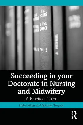 Allan / Traynor |  Succeeding in Your Doctorate in Nursing and Midwifery | Buch |  Sack Fachmedien