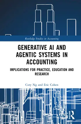 Ng / Cohen |  Generative AI and Agentic Systems in Accounting | Buch |  Sack Fachmedien