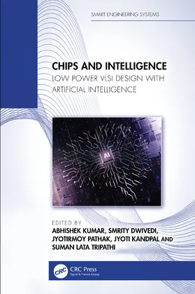 Kandpal / Abhishek / Pathak |  Chips and Intelligence | Buch |  Sack Fachmedien