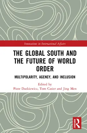 Dutkiewicz / Casier / Men |  The Global South and the Future of World Order | Buch |  Sack Fachmedien