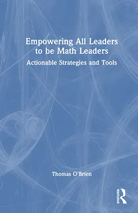 O'Brien |  Empowering All Leaders to be Math Leaders | Buch |  Sack Fachmedien