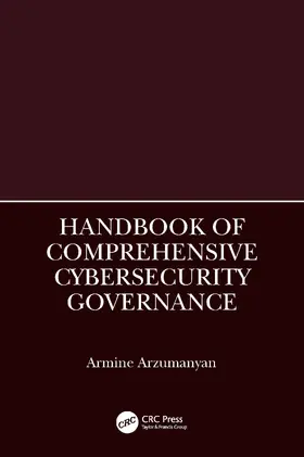 Arzumanyan |  Handbook of Comprehensive Cybersecurity Governance | Buch |  Sack Fachmedien