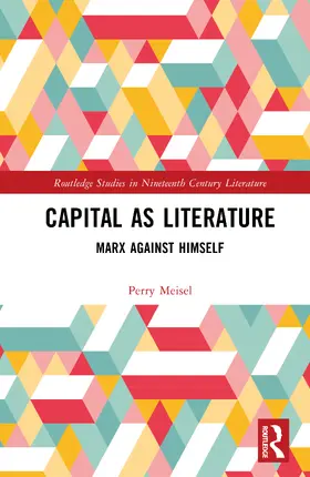 Meisel |  Capital as Literature | Buch |  Sack Fachmedien