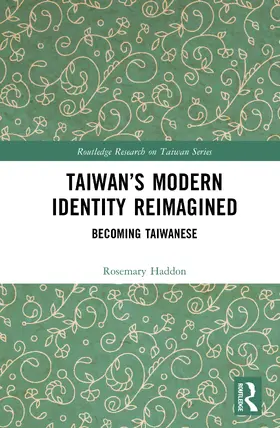 Haddon |  Taiwan's Modern Identity Reimagined | Buch |  Sack Fachmedien