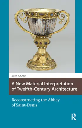 Crow |  A New Material Interpretation of Twelfth-Century Architecture | Buch |  Sack Fachmedien