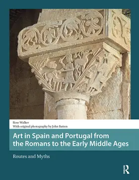 Walker | Art in Spain and Portugal from the Romans to the Early Middle Ages | Buch | 978-1-041-17580-3 | www.sack.de
