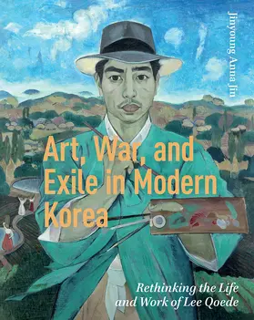 Jin |  Art, War, and Exile in Modern Korea | Buch |  Sack Fachmedien