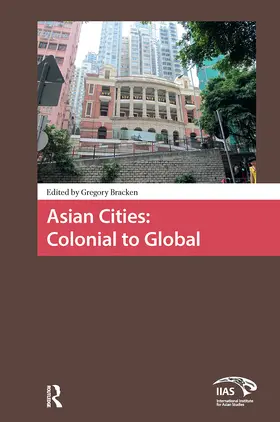 Bracken |  Asian Cities: Colonial to Global | Buch |  Sack Fachmedien