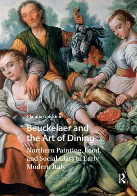 Goldstein |  Beuckelaer and the Art of Dining | Buch |  Sack Fachmedien