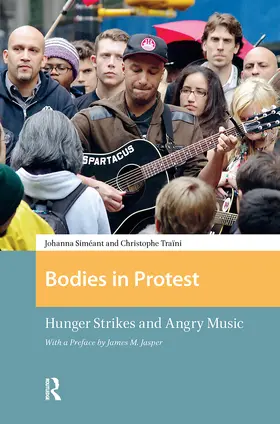 Traini / Siméant / Jasper |  Bodies in Protest | Buch |  Sack Fachmedien