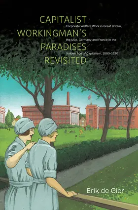 Gier |  Capitalist Workingman's Paradises Revisited | Buch |  Sack Fachmedien
