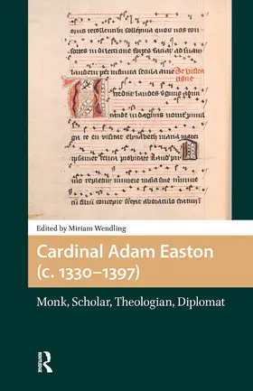 Wendling |  Cardinal Adam Easton (c. 1330-1397) | Buch |  Sack Fachmedien