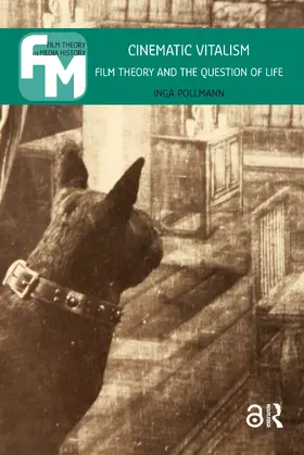 Pollmann |  Cinematic Vitalism | Buch |  Sack Fachmedien