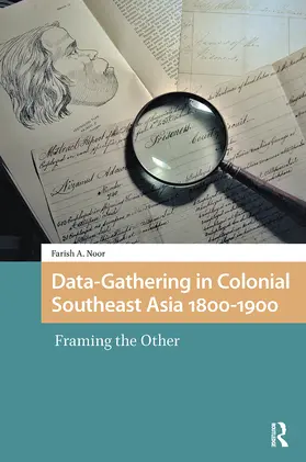 Noor | Data-Gathering in Colonial Southeast Asia 1800-1900 | Buch | 978-1-041-17793-7 | www.sack.de