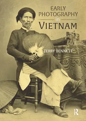 Bennett |  Early Photography in Vietnam | Buch |  Sack Fachmedien