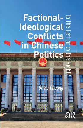 Cheung |  Factional-Ideological Conflicts in Chinese Politics | Buch |  Sack Fachmedien