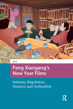 Ai |  Feng Xiaogang's New Year Films | Buch |  Sack Fachmedien