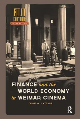 Lyons |  Finance and the World Economy in Weimar Cinema | Buch |  Sack Fachmedien