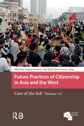 Bracken / Rabé / Azlan |  Future Practices of Citizenship in Asia and the West | Buch |  Sack Fachmedien