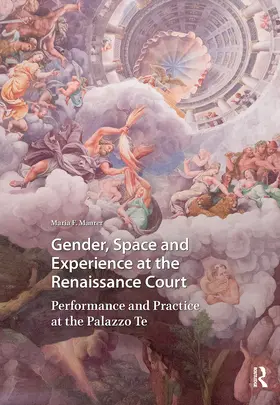 Maurer |  Gender, Space and Experience at the Renaissance Court | Buch |  Sack Fachmedien