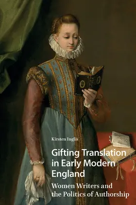 Inglis |  Gifting Translation in Early Modern England | Buch |  Sack Fachmedien