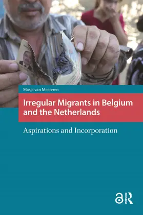 Meeteren |  Irregular Migrants in Belgium and the Netherlands | Buch |  Sack Fachmedien
