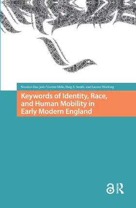 Smith / Das / Melo |  Keywords of Identity, Race, and Human Mobility in Early Modern England | Buch |  Sack Fachmedien