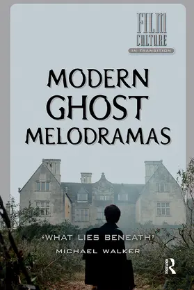 Walker |  Modern Ghost Melodramas | Buch |  Sack Fachmedien