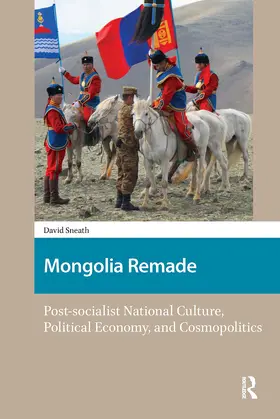 Sneath |  Mongolia Remade | Buch |  Sack Fachmedien