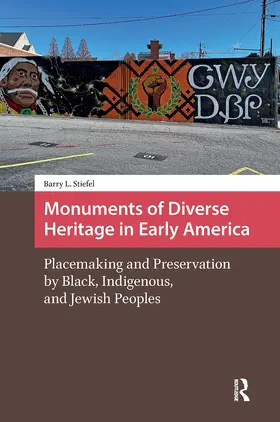Stiefel |  Monuments of Diverse Heritage in Early America | Buch |  Sack Fachmedien