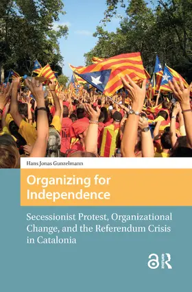 Gunzelmann |  Organizing for Independence | Buch |  Sack Fachmedien