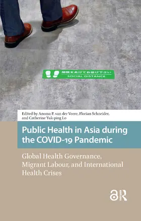 Veere / Lo / Schneider |  Public Health in Asia during the COVID-19 Pandemic | Buch |  Sack Fachmedien