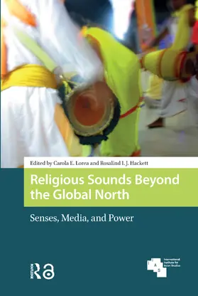 Lorea / Hackett |  Religious Sounds Beyond the Global North | Buch |  Sack Fachmedien