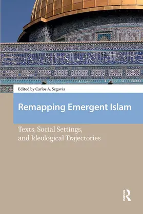 Segovia |  Remapping Emergent Islam | Buch |  Sack Fachmedien