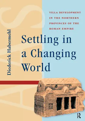 Habermehl |  Settling in a Changing World | Buch |  Sack Fachmedien