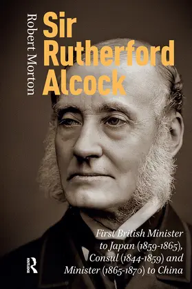 Morton |  Sir Rutherford Alcock | Buch |  Sack Fachmedien