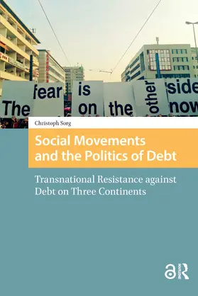 Sorg |  Social Movements and the Politics of Debt | Buch |  Sack Fachmedien