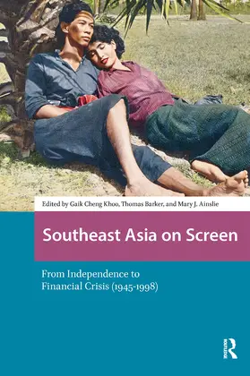 Khoo / Ainslie / Barker |  Southeast Asia on Screen | Buch |  Sack Fachmedien