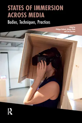 Bédard / Thain / Therrien |  States of Immersion Across Media | Buch |  Sack Fachmedien