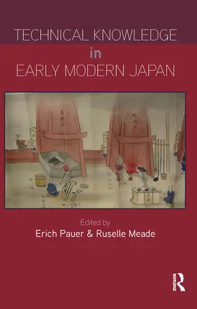 Pauer / Meade |  Technical Knowledge in Early Modern Japan | Buch |  Sack Fachmedien