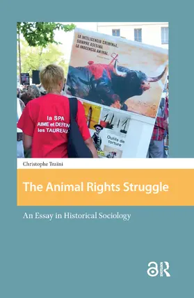 Traini / Traïni |  The Animal Rights Struggle | Buch |  Sack Fachmedien