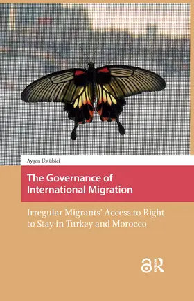 Üstübici Önay |  The Governance of International Migration | Buch |  Sack Fachmedien